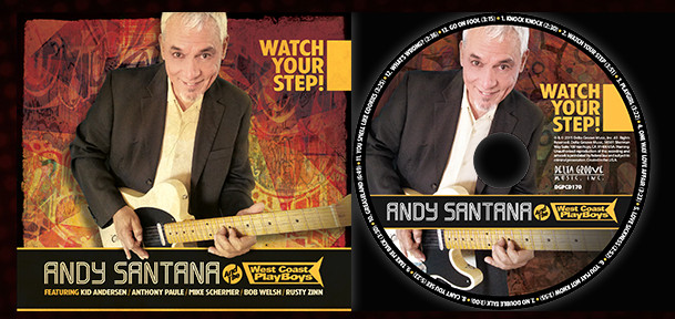 ANDY SANTANA Album_WatchYourStep